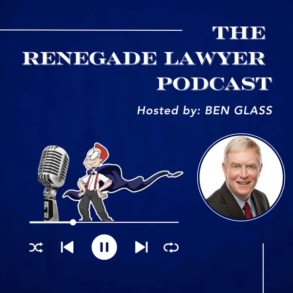 the_renegade_lawyer_podcast.webp